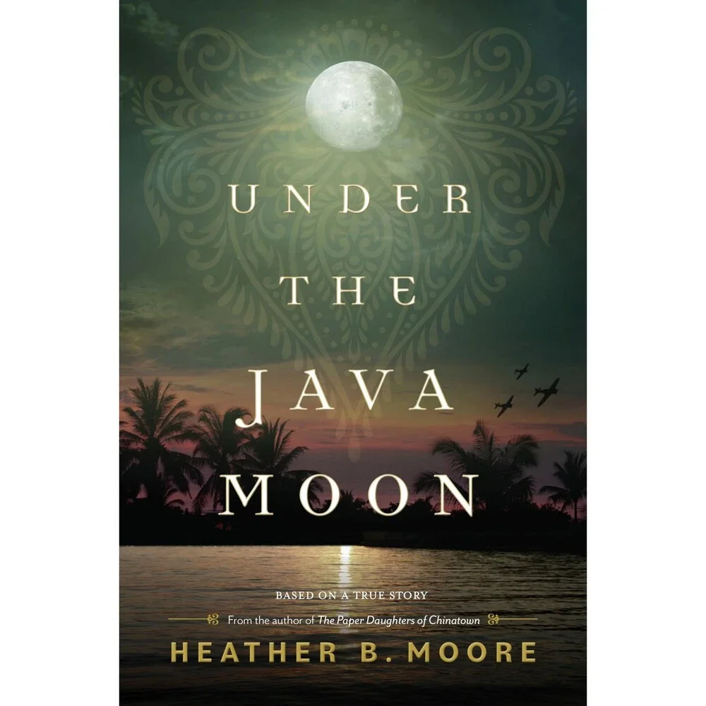 Under the Java Moon: A Novel of World War II